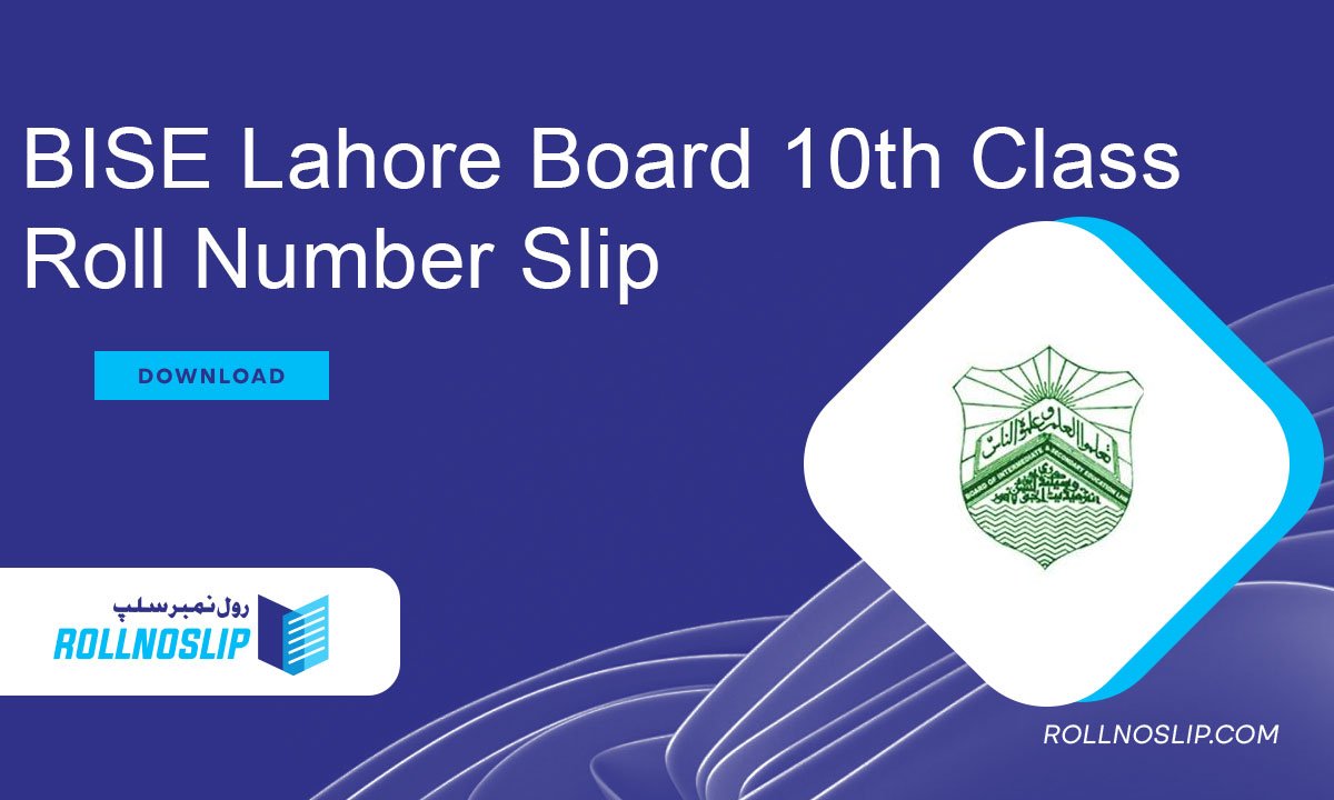 BISE Lahore Board 10th Class Roll Number Slip 2025