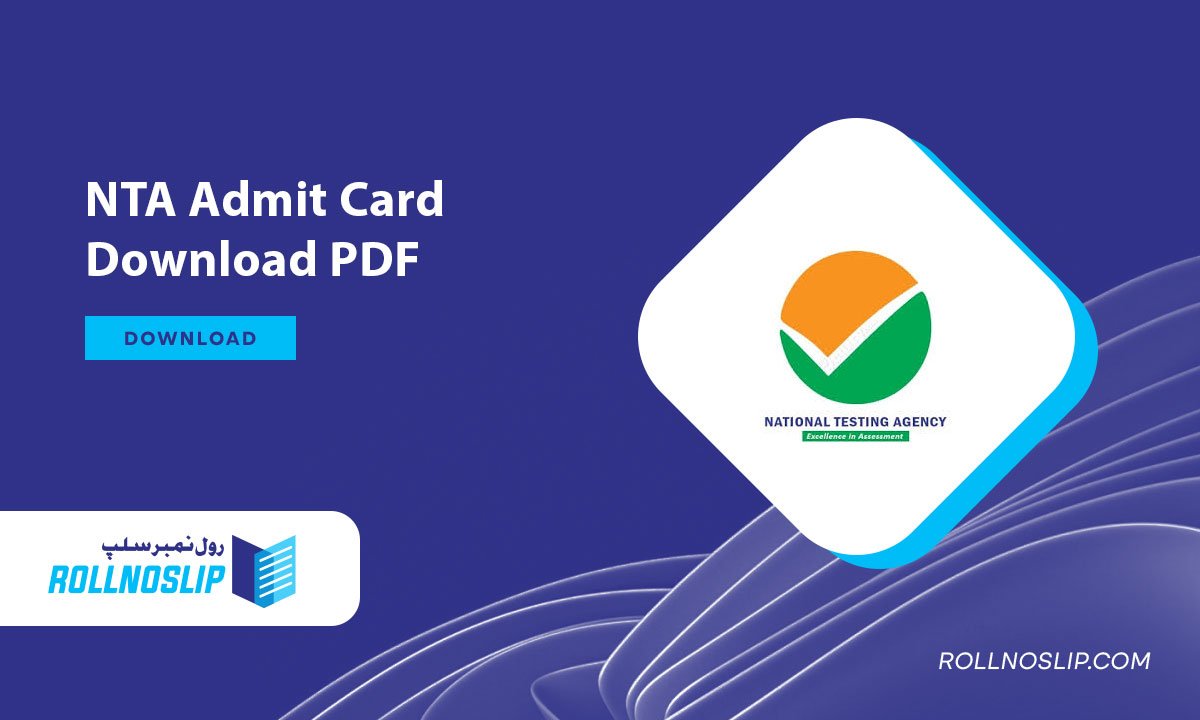 NTA Admit Card Download PDF