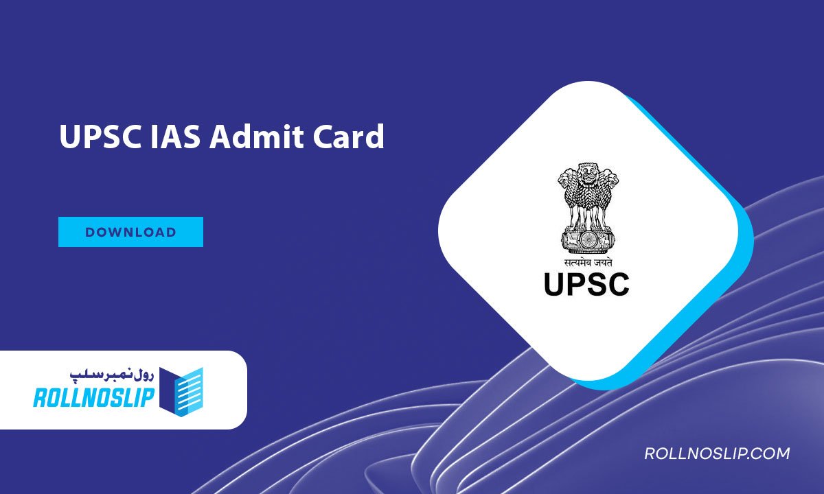 UPSC IAS Admit Card