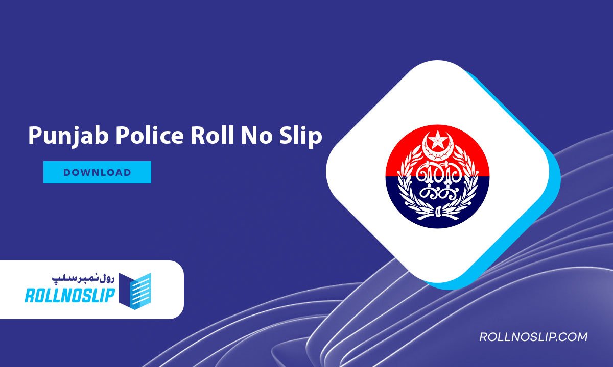 Punjab Police Roll No Slip